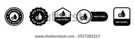 Add water - vector signs for product packaging information label.