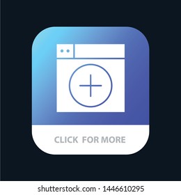 Add, Window, New, Graphics, App Mobile App Button. Android and IOS Glyph Version