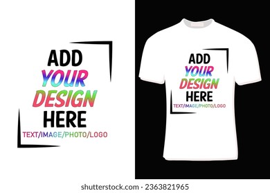 ADD  YOUR DESIGN HERE TEXT T-SHIRT DESIGN