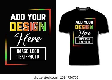 ADD YOUR DESIGN HERE TEXT T-SHIRT DESIGN