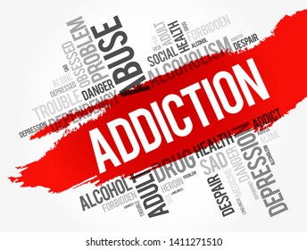 Addiction - brain disorder characterized by compulsive engagement in rewarding stimuli despite adverse consequences,  word cloud concept background