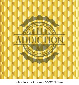 Addiction golden emblem. Scales pattern. Vector Illustration. Detailed.