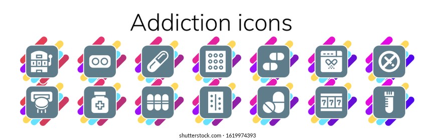 addiction icon set. 14 filled addiction icons. Included Slot machine, Drugs, Pill, Pills, Drug, No smoking, Vial icons