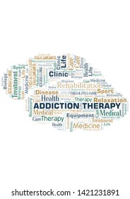 Addiction Therapy word cloud. Wordcloud made with text only.