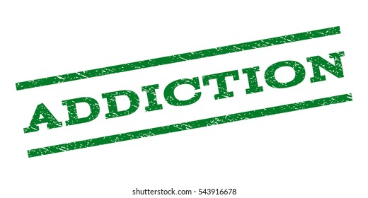 Addiction watermark stamp. Text caption between parallel lines with grunge design style. Rubber seal stamp with unclean texture. Vector green color ink imprint on a white background.