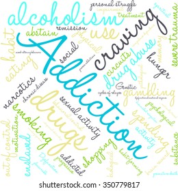 Addiction word  cloud on a white background. 