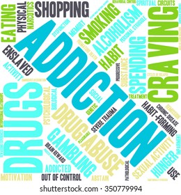 Addiction word  cloud on a white background. 