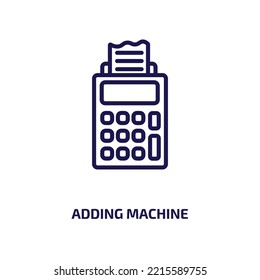 adding machine icon from education collection. Thin linear adding machine, work, tools outline icon isolated on white background. Line vector adding machine sign, symbol for web and mobile