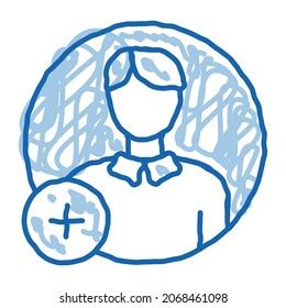 agregar nuevo vector de icono de esbozo de persona. Dibujo manual de la línea de doodle azul añadiendo nueva señal de persona. ilustración de símbolo aislado