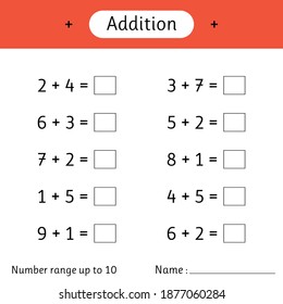 Addition. Number range up to 10. Math worksheet for kids. Solve examples and write. Mathematics. Developing numeracy skills. Vector illustration