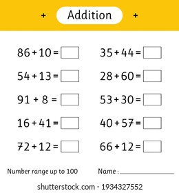 Adición. Rango de números de hasta 100. Hoja de cálculo matemática para niños. Matemáticas. Resolver ejemplos. Desarrollar habilidades de aritmética. Ilustración del vector