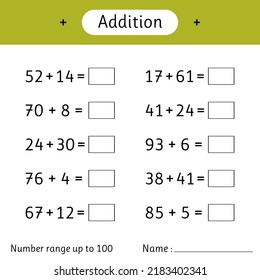 Addition. Number range up to 100. Math worksheet for kids. Solve examples. Developing numeracy skills. Mathematics. Vector illustration