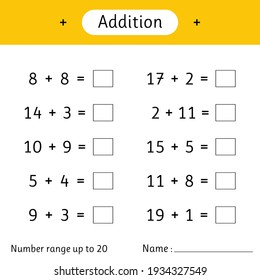 Addition. Number range up to 20. Math worksheet for kids. Developing numeracy skills. Solve examples and write. Mathematics. Vector illustration