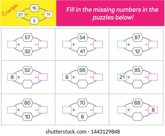 Addition and Subtraction. Fill in the missing numbers in the 
puzzles below. 