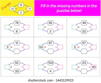Addition and Subtraction. Fill in the missing numbers in the 
puzzles below. 