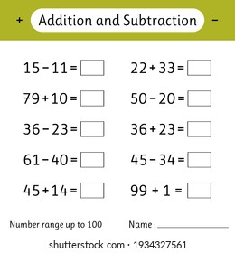 Adición y sustracción. Rango de números de hasta 100. Hoja de cálculo matemática para niños. Desarrollar habilidades de aritmética. Resuelva ejemplos y escriba. Matemáticas. Ilustración del vector