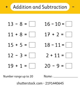 Adición y sustracción. Rango de números hasta 20. Hoja de cálculo matemática para niños. Matemáticas. Resuelva ejemplos y escriba. Desarrollar habilidades de aritmética. Ilustración del vector