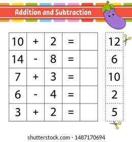Addition and subtraction. Task for kids. Education developing worksheet. Activity page. Game for children. Funny character. Isolated vector illustration. Cartoon style.
