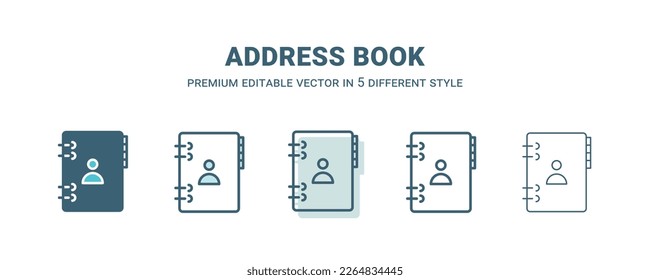 address book icon in 5 different style. Outline, filled, two color, thin address book icon isolated on white background. Editable vector can be used web and mobile
