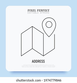 Address: pointer on map thin line icon. Direction, navigation. Pixel perfect, editable stroke. Vector illustration.
