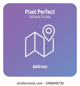 Address: pointer on map thin line icon. Direction, navigation. Pixel perfect, editable stroke. Vector illustration.