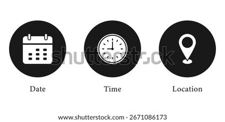 Address time date icons set. Information for invitation event, with analog wall clock, calendar binder and location pin, symbol of date time place or address.