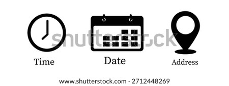 Address time date icons set. Address location icon. Stopwatch timer icon. Date Calendar icon. Black line and flat web icons.