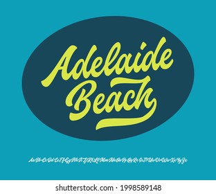 Adelaide Beach. Original Brush Script Font. Retro Typeface. Vector Illustration.