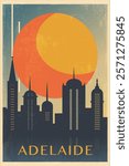 Adelaide retro city poster with abstract shapes of skyline, buildings. Australia vintage travel vector illustration, cityscape at sunrise, sunset