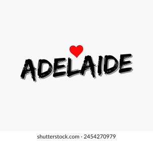 Adelaide text design, vector template, Inspirational and motivational quotes, typography designs: for prints, posters, cards, t shirt, coffee mug hoodies etc. 