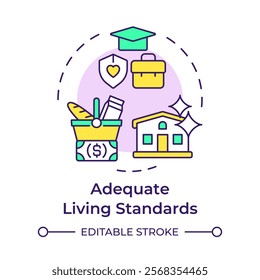 Adequate living standards multi color concept icon. Human rights. Education, ownership. Round shape line illustration. Abstract idea. Graphic design. Easy to use in infographic, presentation