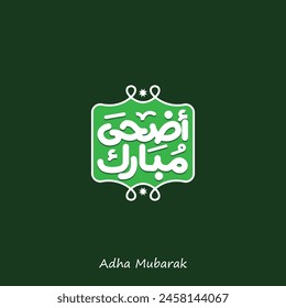 Adha Mubarak Arabische Typografie Weiße Schrift Vektorgrafik Mittelwert ( EID ADHA SAEID ) auf dunkelgrünem Hintergrund