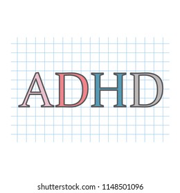 ADHD (Attention Deficit Hyperactivity Disorder) written on checkerd paper texture- vector illustration