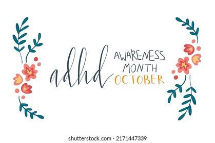 Adhd Attention deficit hyperactivity disorder Awareness Month October banner template with handwritten brush lettering. Vector art