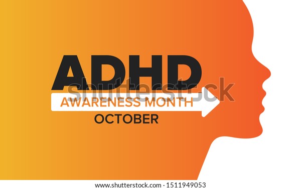 Adhd Awareness Month October Attention Deficit Stock Vector Royalty Free 1511949053 7749