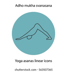 Adho mukha svanasana yoga position. Linear icon. Thin line illustration. Yoga asana contour symbol. Vector isolated outline drawing