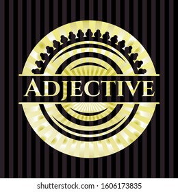 Adjective gold shiny badge. Vector Illustration. Detailed.