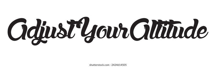 adjust your altitude text on white background.