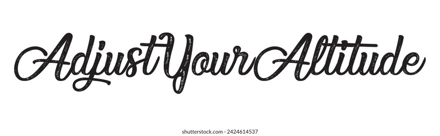 adjust your altitude text on white background.