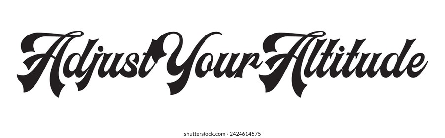 adjust your altitude text on white background.
