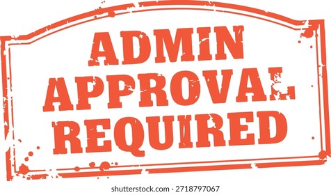 Stempeltext für Administratorgenehmigung erforderlich