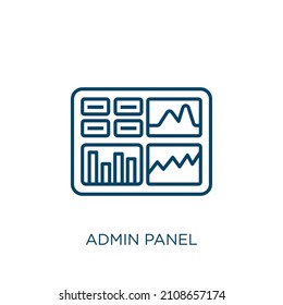 admin panel icon. Thin linear admin panel outline icon isolated on white background. Line vector admin panel sign, symbol for web and mobile