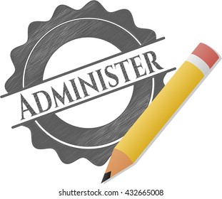 Administer drawn in pencil