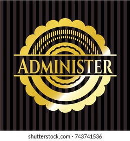 Administer gold badge or emblem