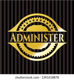 Administer golden emblem or badge. Vector Illustration. Detailed.