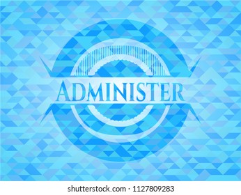 Administer realistic light blue mosaic emblem