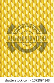 Administration gold shiny badge. Scales pattern. Vector Illustration. Detailed.