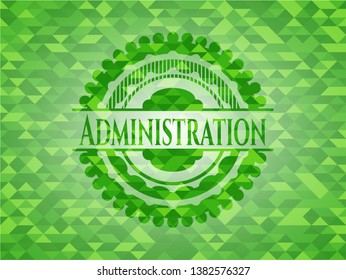 Administration green emblem with mosaic background. Vector Illustration. Detailed.