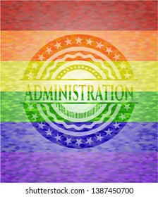 Administration on mosaic background with the colors of the LGBT flag