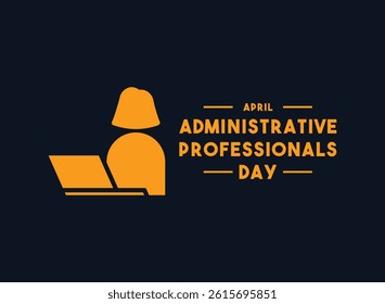 Administrative Professionals Day. April. Eps 10.